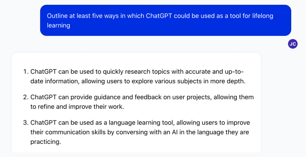 Prompt for how ChatGPT can be used for lifelong learning with three responses - first three in text below.